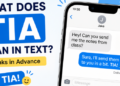 what does tia mean in text
